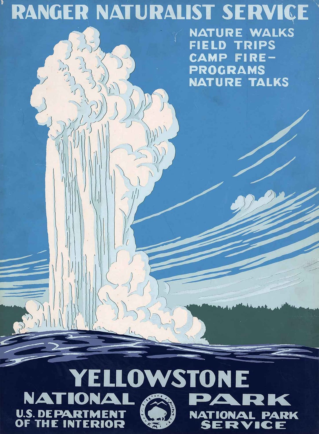 Poster with bold words advertising Yellowstone National Park shows drawing of Old Faithful geyser erupting.